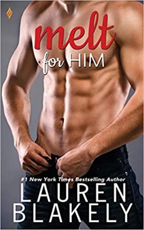 Book cover for "Melt for Him" by Lauren Blakely