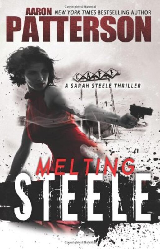 Book cover for "Melting Steele" by Aaron M Patterson