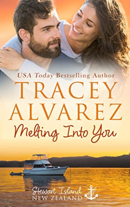 Book cover for "Melting into You" by Tracey Alvarez