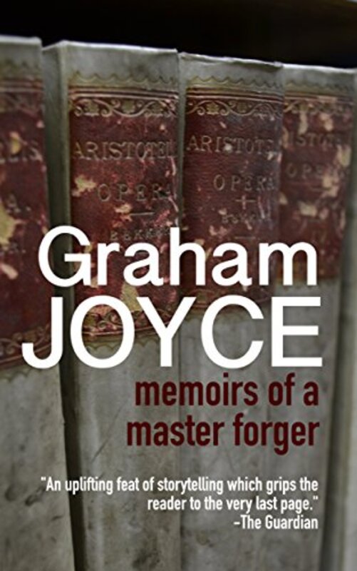 Book cover for "Memoirs of a Master Forger" by Graham Joyce