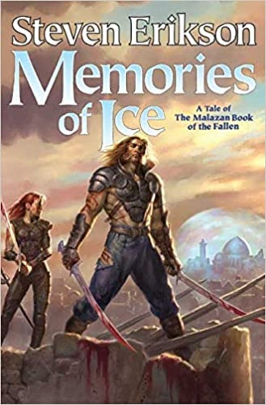 Book cover for "Memories of Ice" by Steven Erikson