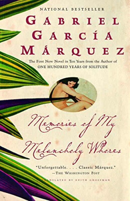 Book cover for "Memories of My Melancholy Whores" by Gabriel Garcia Marquez