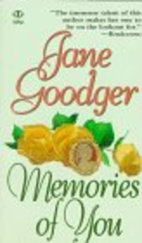 Book cover for "Memories of You" by Jane Goodger