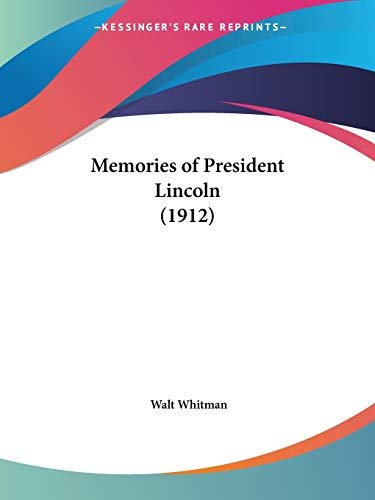 Book cover for "Memories of President Lincoln" by Walt Whitman
