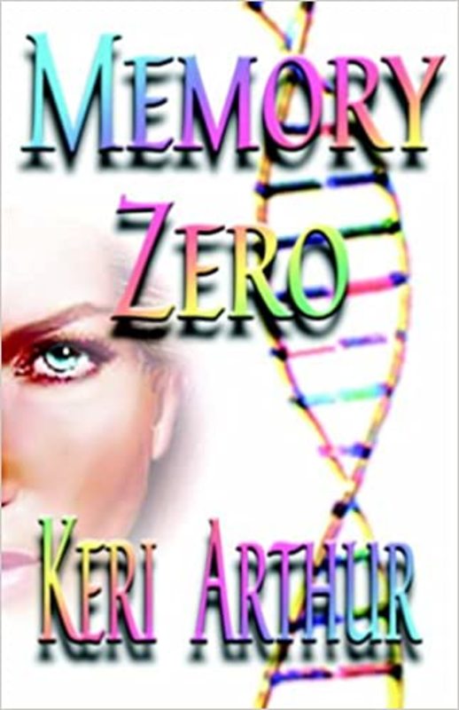 Book cover for "Memory Zero" by Keri Arthur