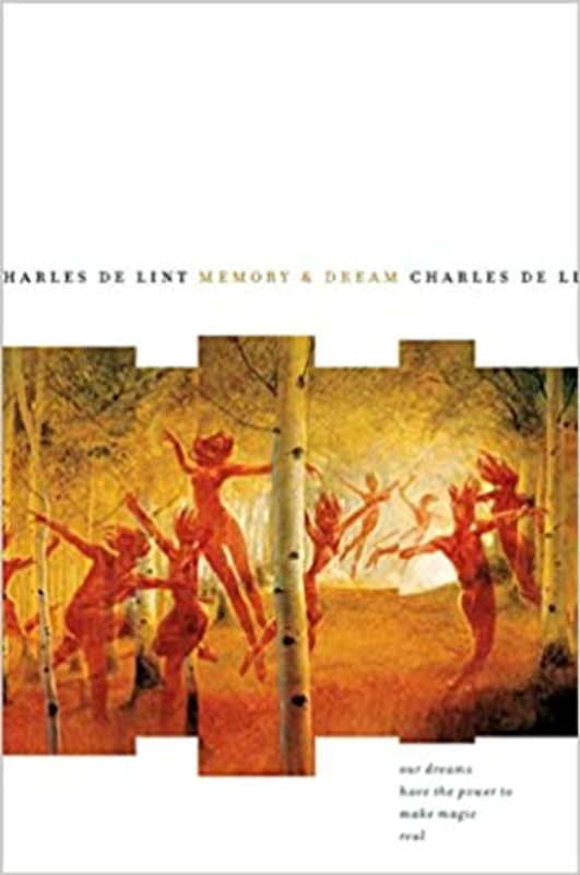 Book cover for "Memory and Dream" by Charles de Lint