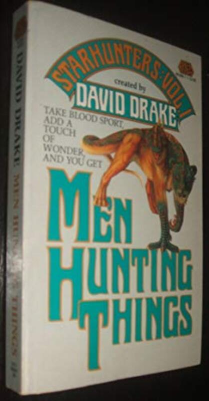 Book cover for "Men Hunting Things" by David Drake