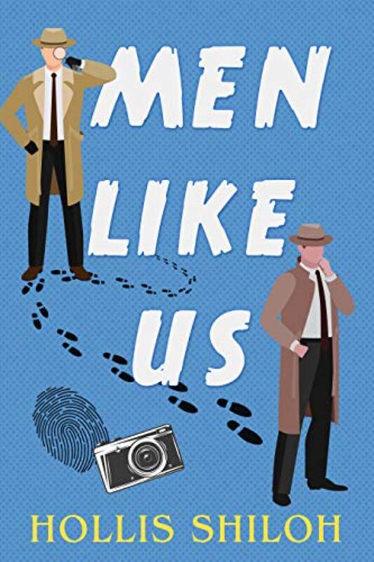 Book cover for "Men Like Us" by Hollis Shiloh