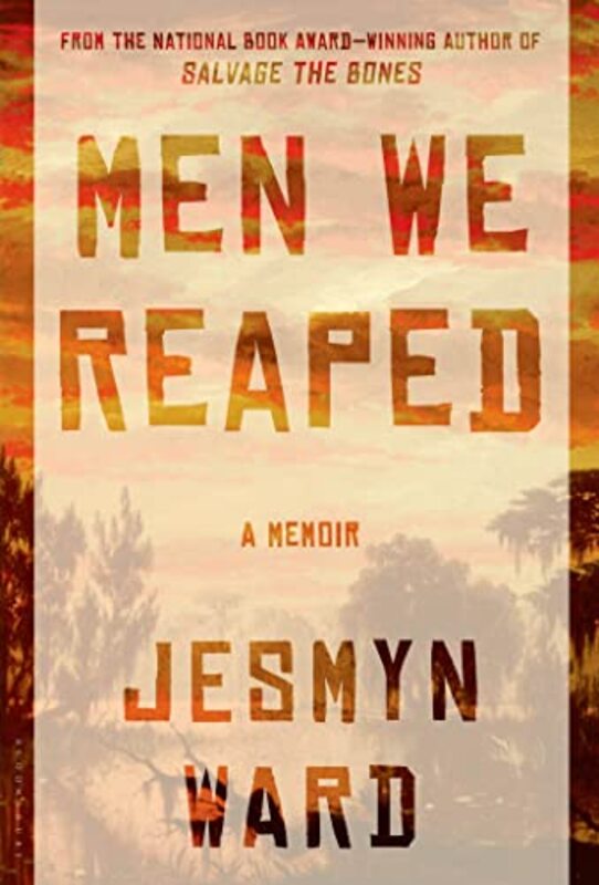Book cover for "Men We Reaped" by Jesmyn Ward