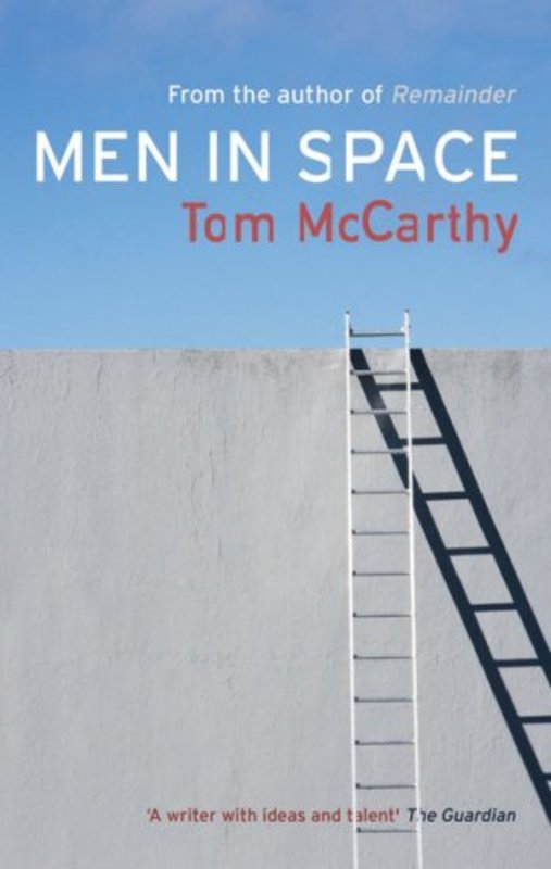 Book cover for "Men in Space" by Tom McCarthy