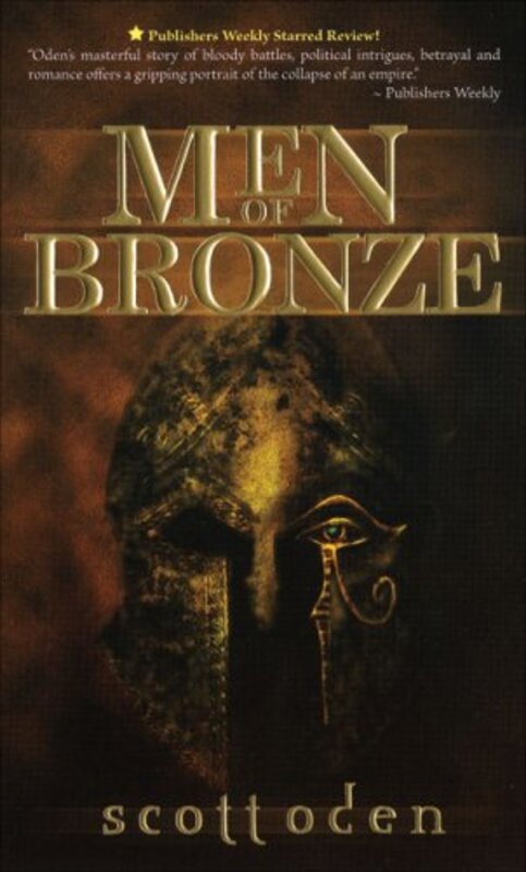 Book cover for "Men of Bronze" by Scott Oden