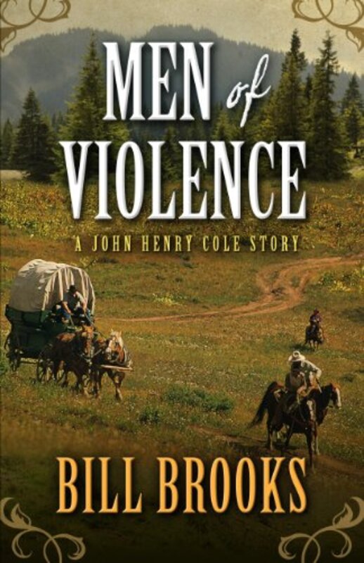 Book cover for "Men of Violence" by Bill Brooks