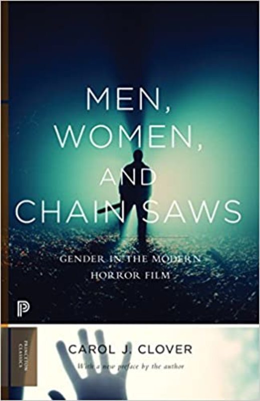 Book cover for "Men, Women, and Chain Saws" by Carol J. Clover