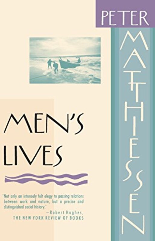 Book cover for "Men's Lives" by Peter Matthiessen