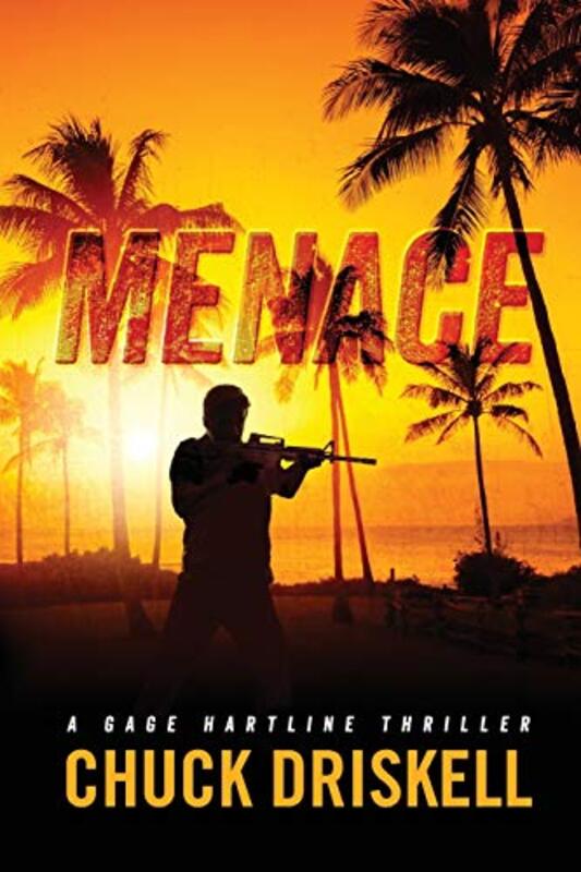 Book cover for "Menace" by Chuck Driskell