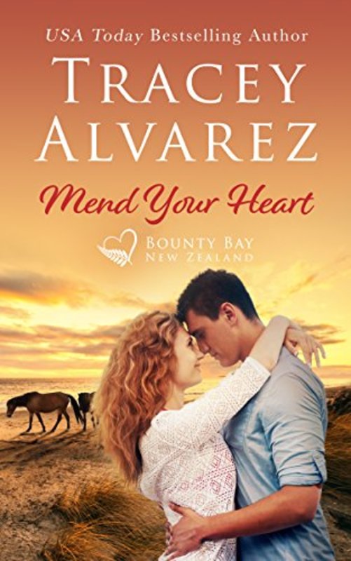 Book cover for "Mend Your Heart" by Tracey Alvarez