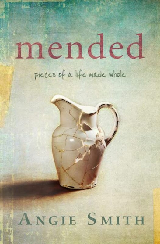 Book cover for "Mended" by Angie Smith
