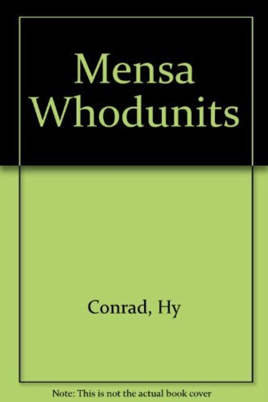 Book cover for "Mensa Whodunits" by HY Conrad