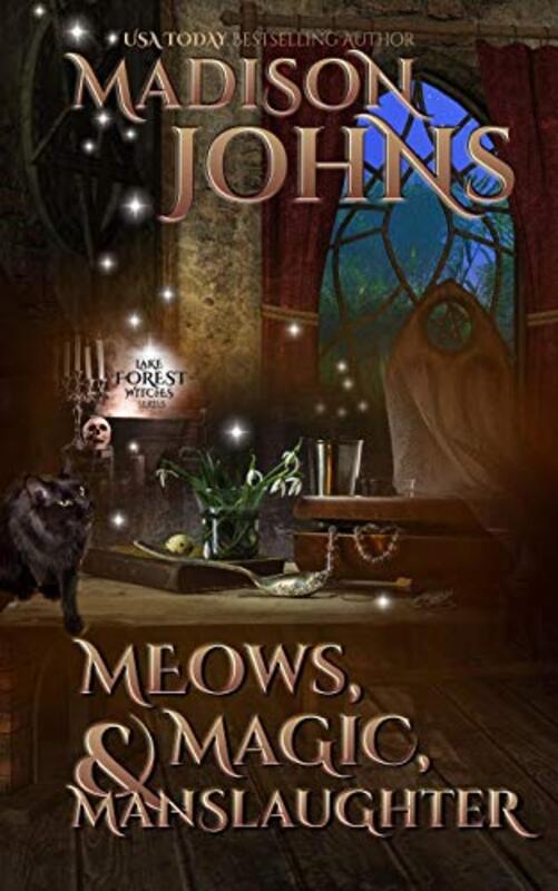 Book cover for "Meows, Magic and Manslaughter" by Madison Johns