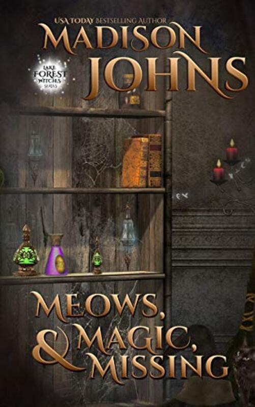 Book cover for "Meows, Magic and Missing" by Madison Johns