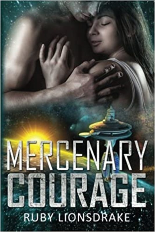 Book cover for "Mercenary Courage" by Ruby Lionsdrake