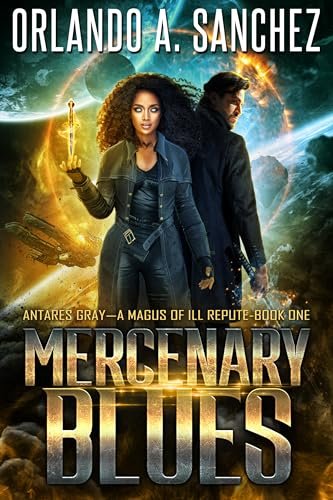 Book cover for "Mercenary Blues" by Orlando A Sanchez