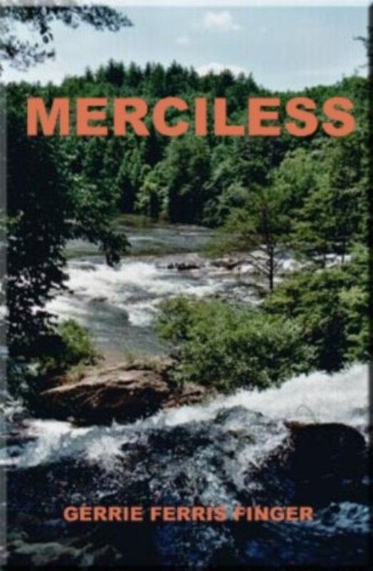 Book cover for "Merciless" by Gerrie Ferris Finger