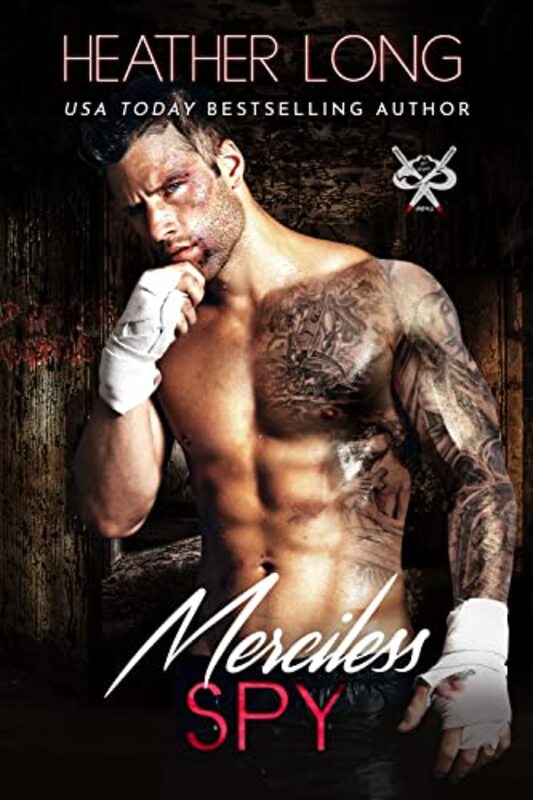 Book cover for "Merciless Spy" by Heather Long