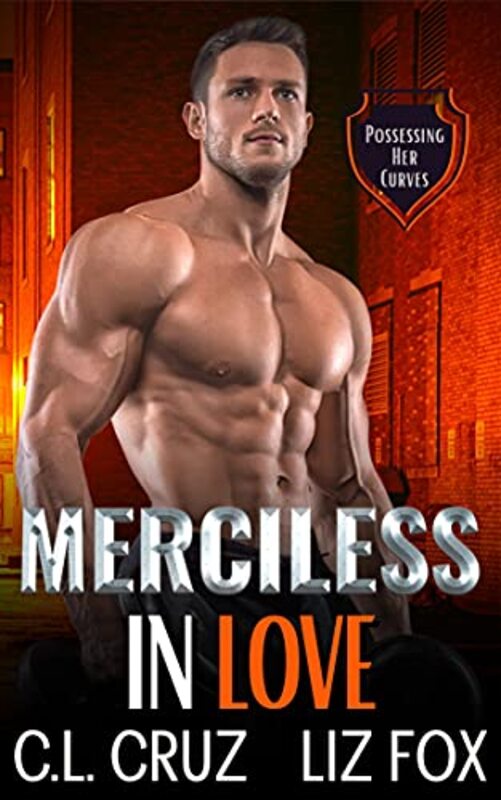 Book cover for "Merciless in Love" by Liz Fox