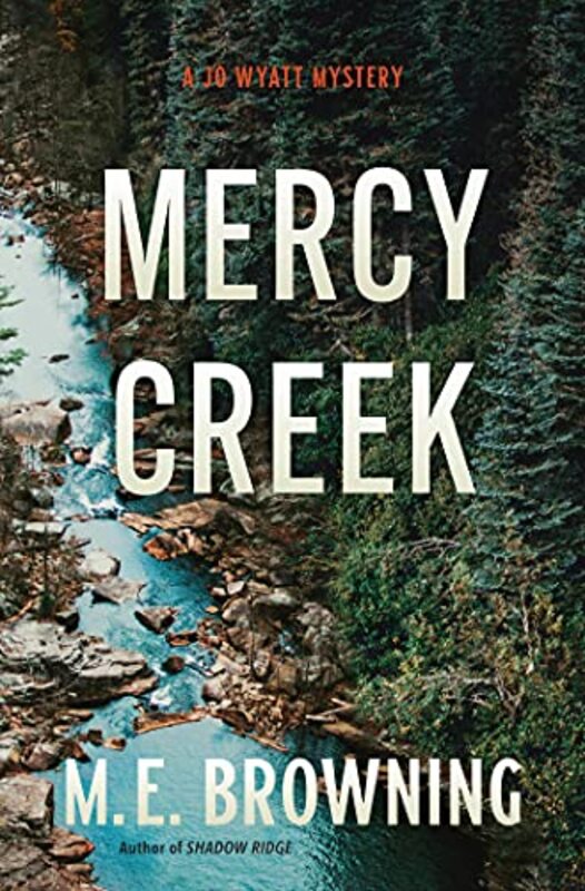 Book cover for "Mercy Creek" by ME Browning