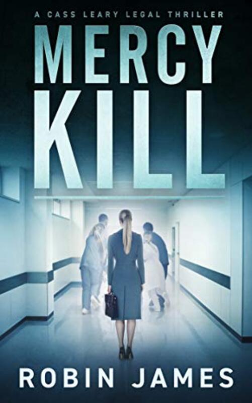 Book cover for "Mercy Kill" by Robin James
