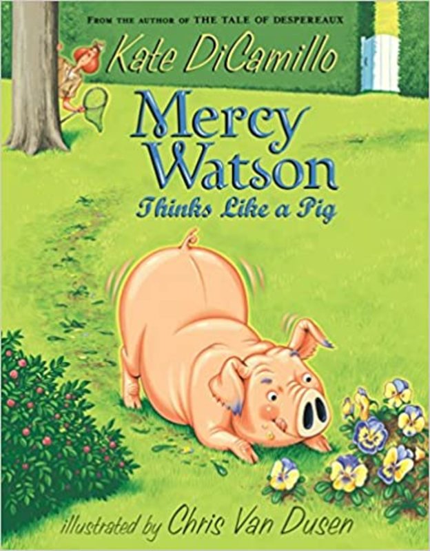 Book cover for "Mercy Watson Thinks Like a Pig" by Kate DiCamillo