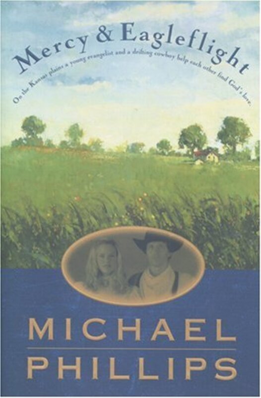 Book cover for "Mercy and Eagleflight" by Michael Phillips