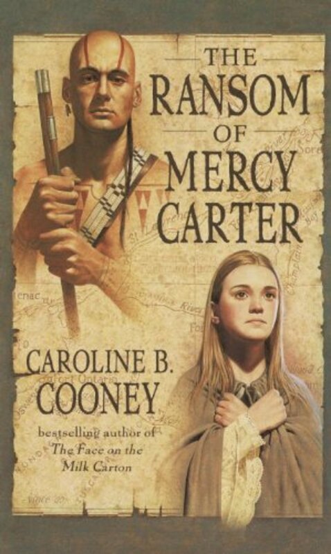 Book cover for "Mercy/The Ransom of Mercy Carter" by Caroline B Cooney