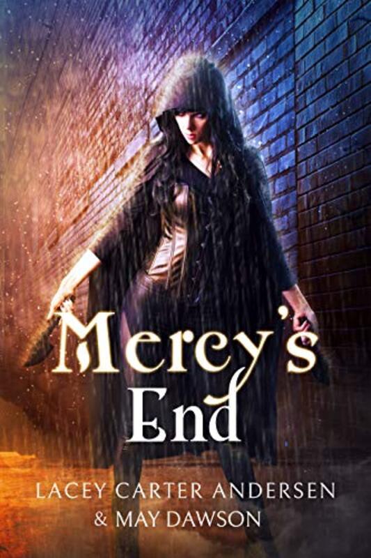 Book cover for "Mercy's End" by May Dawson