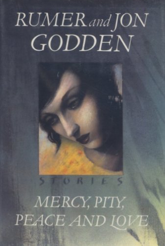 Book cover for "Mercy, Pity, Peace, and Love" by Rumer Godden