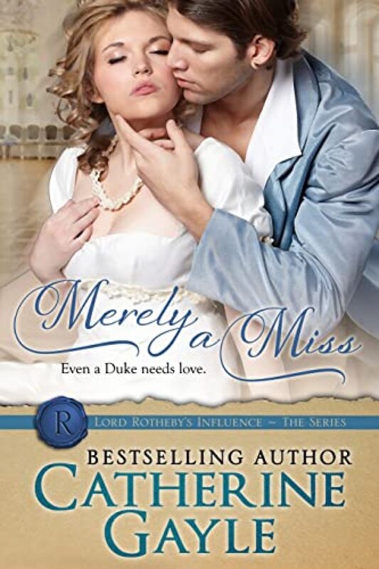Book cover for "Merely a Miss" by Catherine Gayle