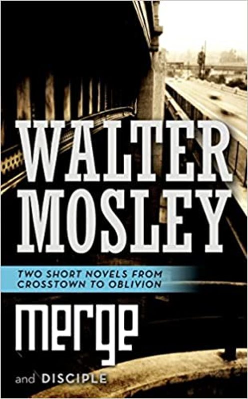 Book cover for "Merge" by Walter Mosley