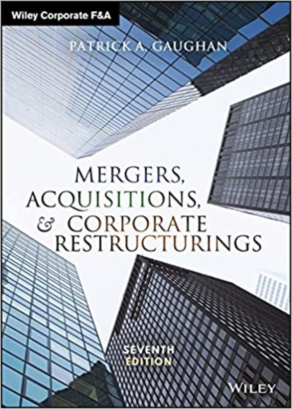 Book cover for "Mergers, Acquisitions, and Corporate Restructurings" by Patrick A. Gaughan
