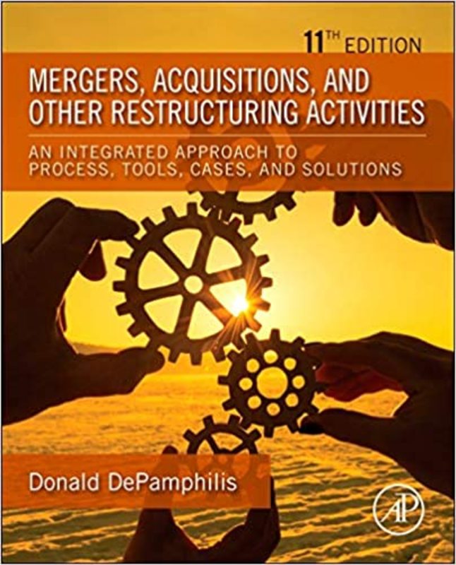 Book cover for "Mergers, Acquisitions, and Other Restructuring Activities" by Donald DePamphilis