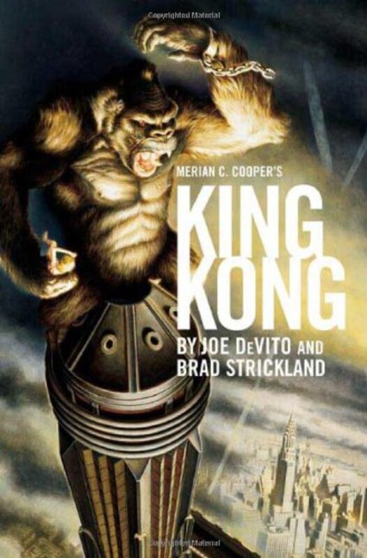 Book cover for "Merian C Cooper's King Kong" by Brad Strickland