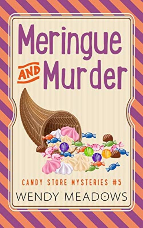 Book cover for "Meringue and Murder" by Wendy Meadows