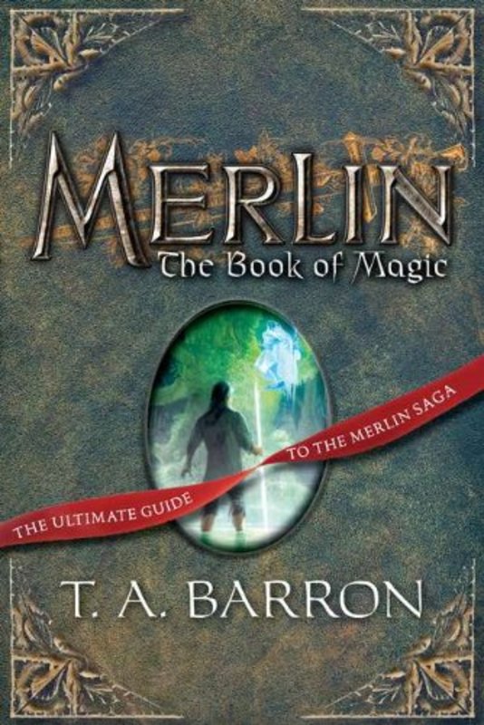 Book cover for "Merlin: The Book of Magic" by TA Barron