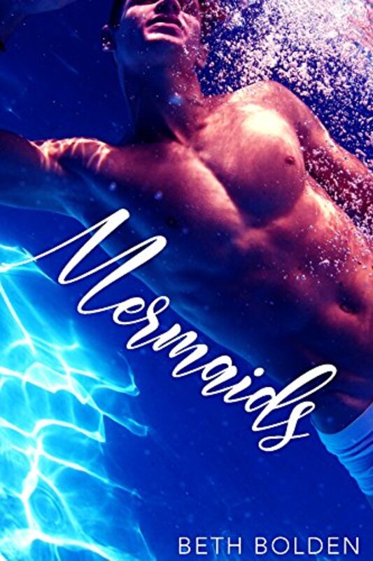 Book cover for "Mermaids" by Beth Bolden