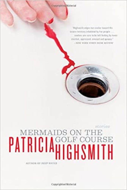 Book cover for "Mermaids on the Golf Course" by Patricia Highsmith