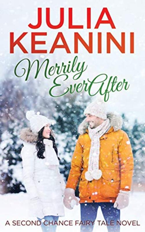 Book cover for "Merrily Ever After" by Julia Keanini
