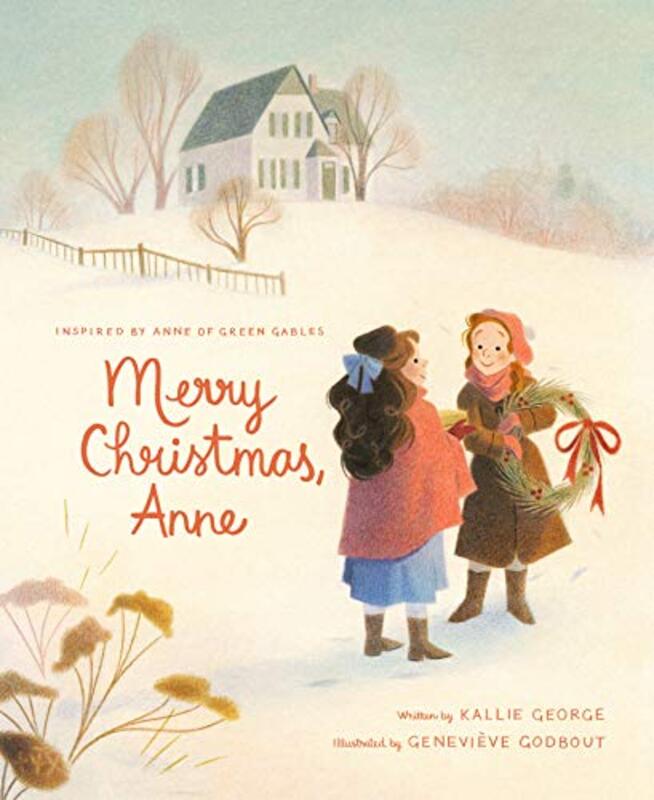 Book cover for "Merry Christmas, Anne" by Kallie George