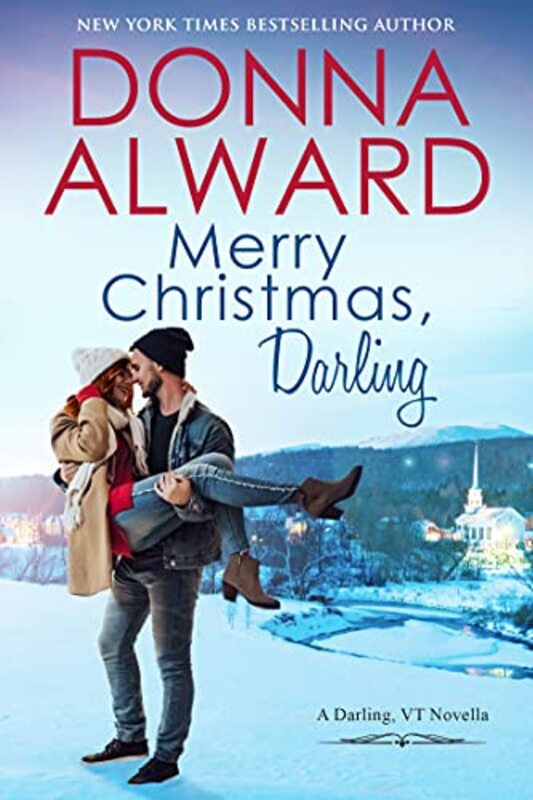Book cover for "Merry Christmas, Darling" by Donna Alward