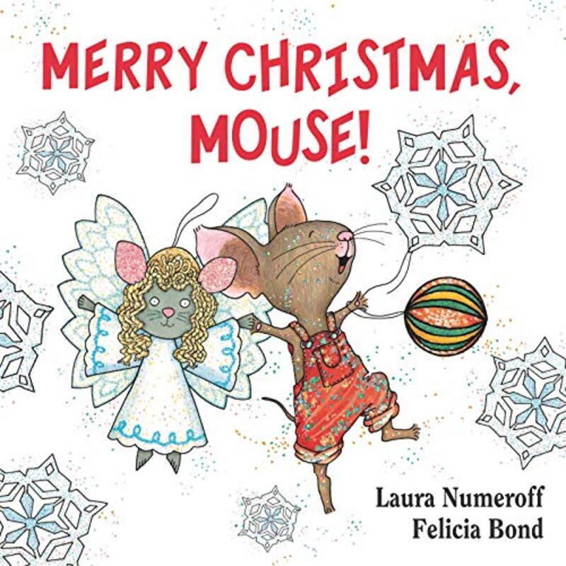 Book cover for "Merry Christmas, Mouse!" by Laura Joffe Numeroff