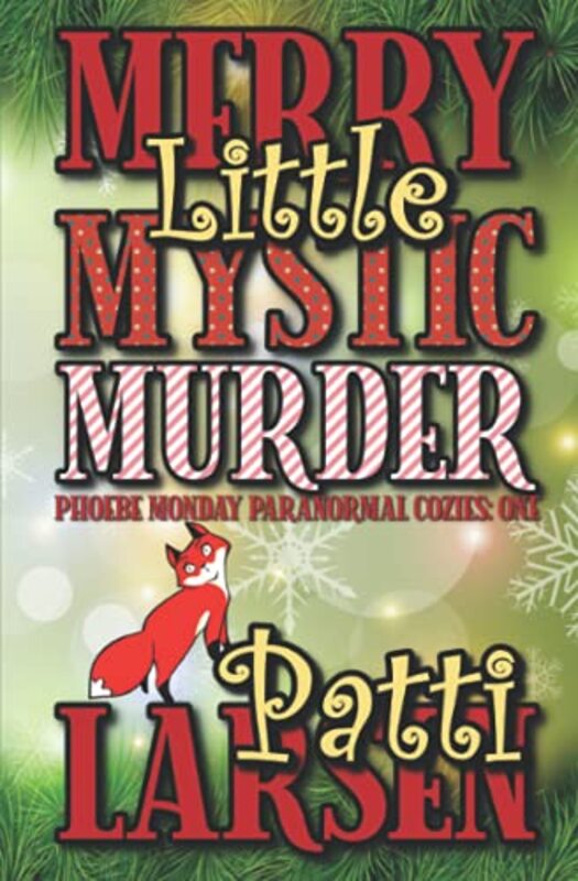 Book cover for "Merry Little Mystic Murder" by Patti Larsen